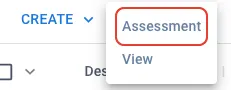 Create Assessment - Create Button Location-1 Create Assessment - Create Button Location-1
