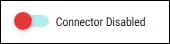 Connectors - Connector Disabled