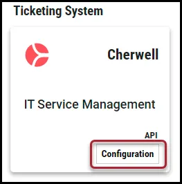 Cherwell Connector - Configuration Button