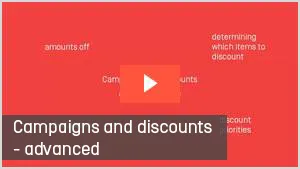 Advanced Campaigns and discounts