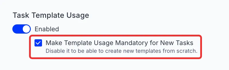 Make template usage mandatory.png Make template usage mandatory.png