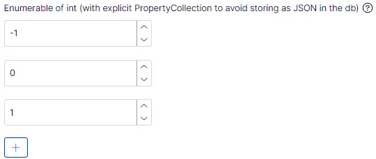 Enumerable of int List type (with PropertyCollection) Enumerable of int List type (with PropertyCollection)