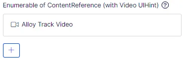 Enumerable of ContentReference List type (with Video UIHint) Enumerable of ContentReference List type (with Video UIHint)