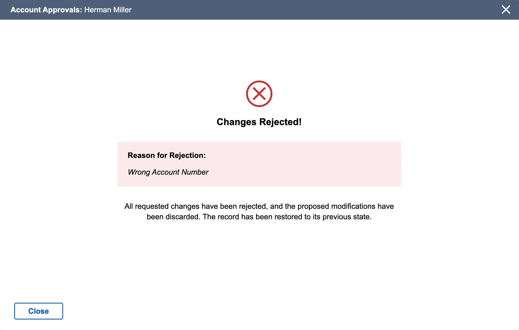 Change Rejected Change Rejected
