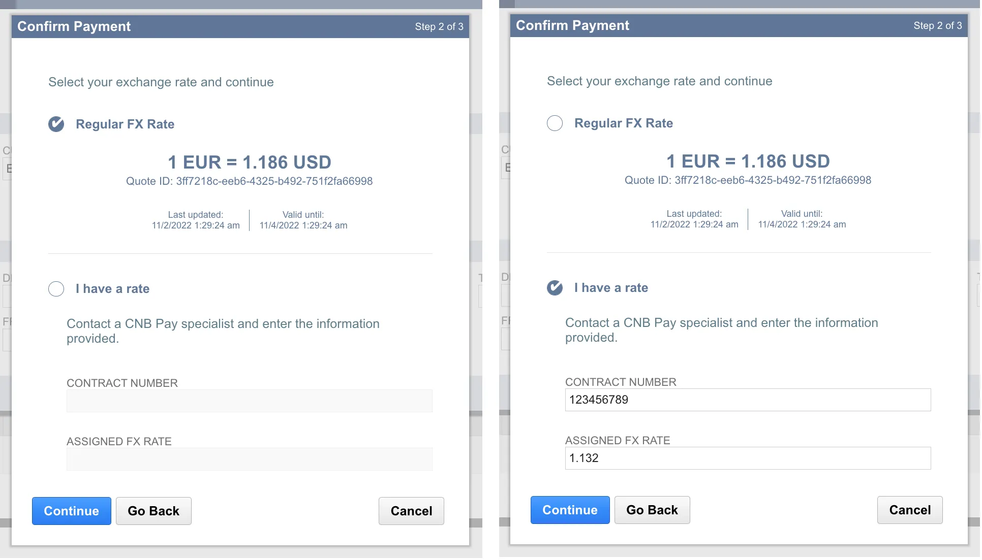 Select "Regular FX Rate" or "I have a rate"