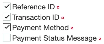 Select Reference ID, Transaction ID, and Payment Method. The order that these items appear in may differ.