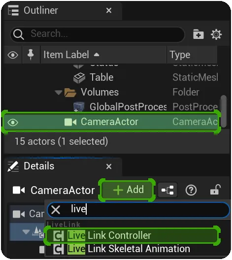Add a Live Link Controller to the Camera Actor Add a Live Link Controller to the Camera Actor