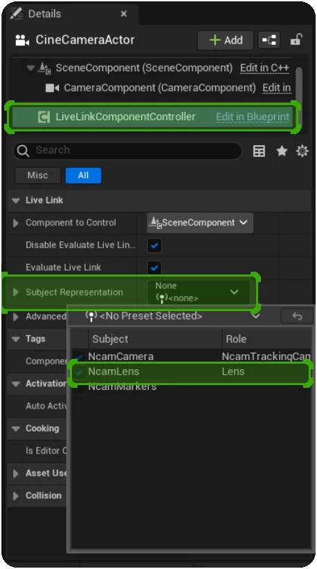 The LiveLinkComponentController's Subject Representation must be set to NcamLens