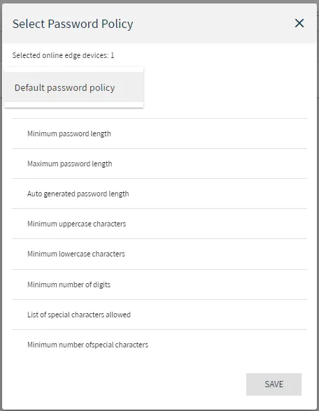 Belden Horizon Data Manager User UI : Edge Devices : Multi-Select Mode : Change Password Policy Belden Horizon Data Manager User UI : Edge Devices : Multi-Select Mode : Change Password Policy