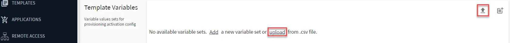 BBelden Horizon Data Manager User UI : Activation > Configuration : Activation Config 4/6 Template Variable : Upload Template Variables