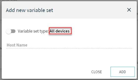 Belden Horizon Data Manager User UI : Activation > Configuration : Activation Config 4/6 Add new variable set dialog box : All devices
