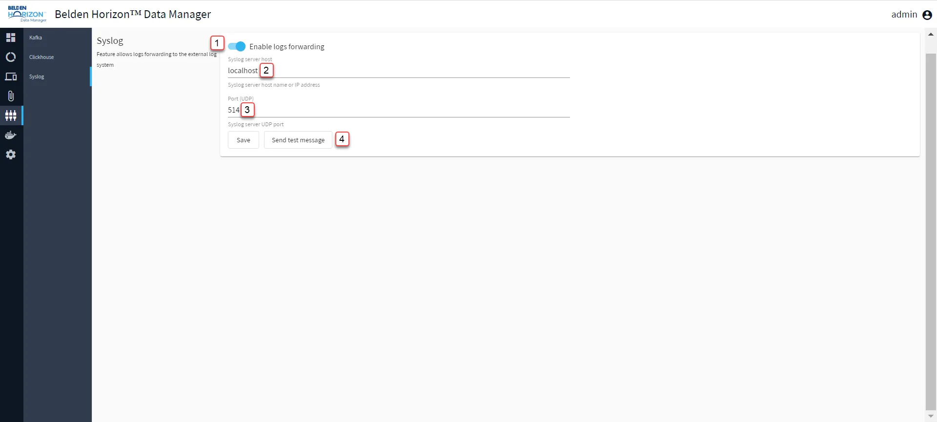 Belden Horizon Data Manager Admin Console : Syslog Belden Horizon Data Manager Admin Console : Syslog