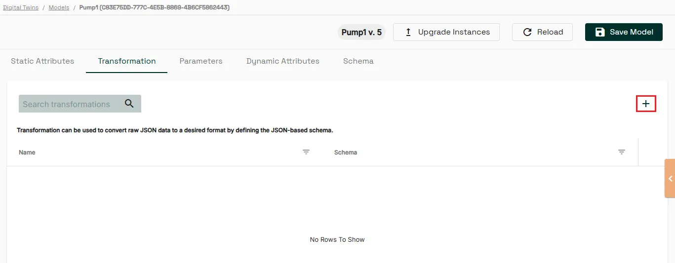 Transformation tab with the Add a Schema button Transformation tab with the Add a Schema button