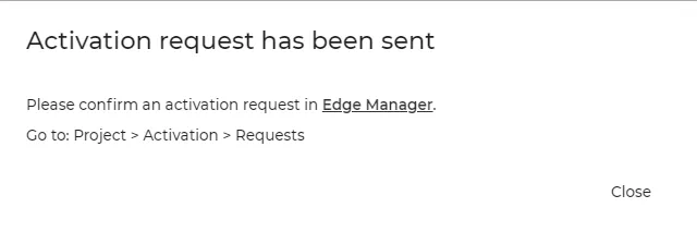 Activation request has been sent dialog box