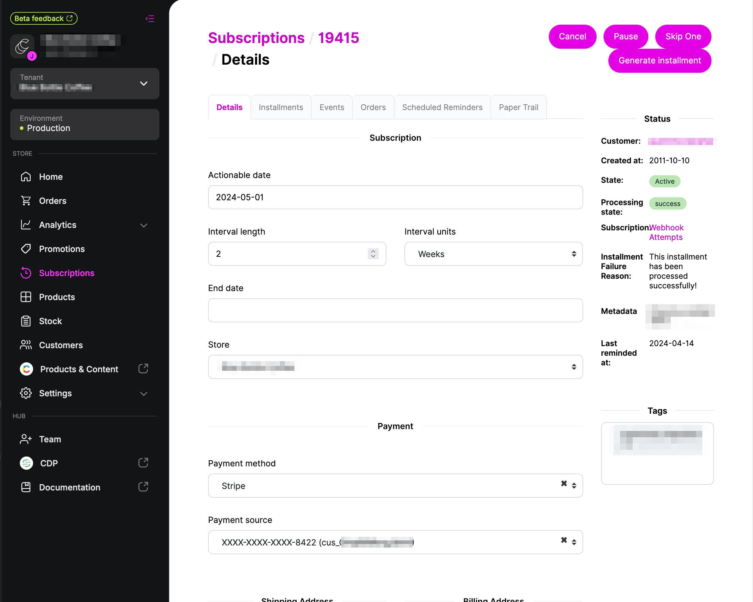 Subscription with Stripe payment method.