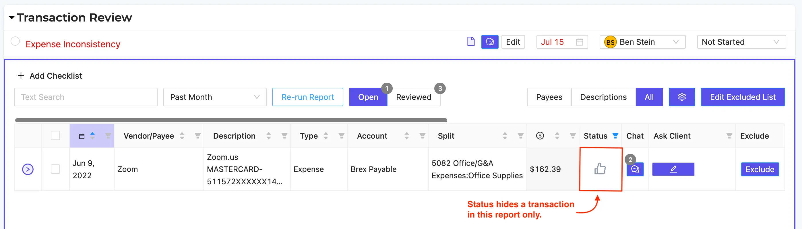 Marking this Zoom transaction as reviewed will hide it in the Expense Inconsistency report, but it may still appear open in other reports.