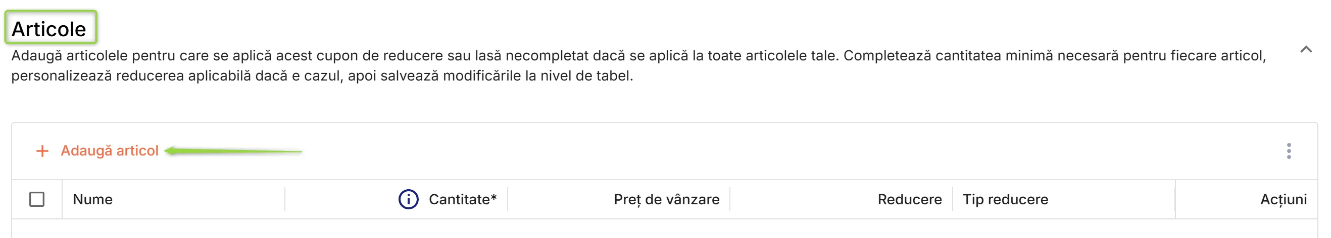 Adaugă articole care pot fi achiziționate cu cuponul de reducere Adaugă articole care pot fi achiziționate cu cuponul de reducere
