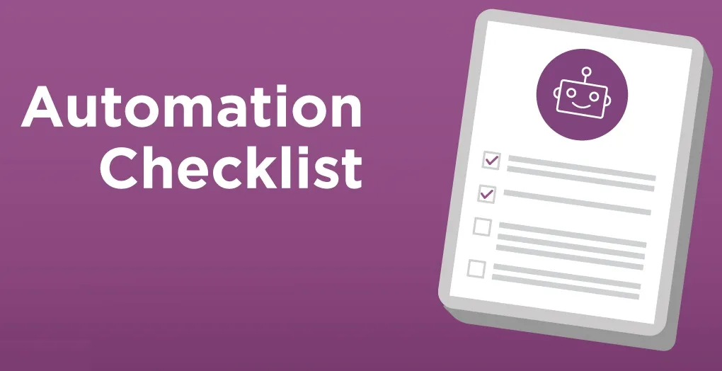 Checklist là phải được tự động hóa Checklist là phải được tự động hóa