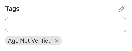 Age Not Veirified Tag Age Not Veirified Tag