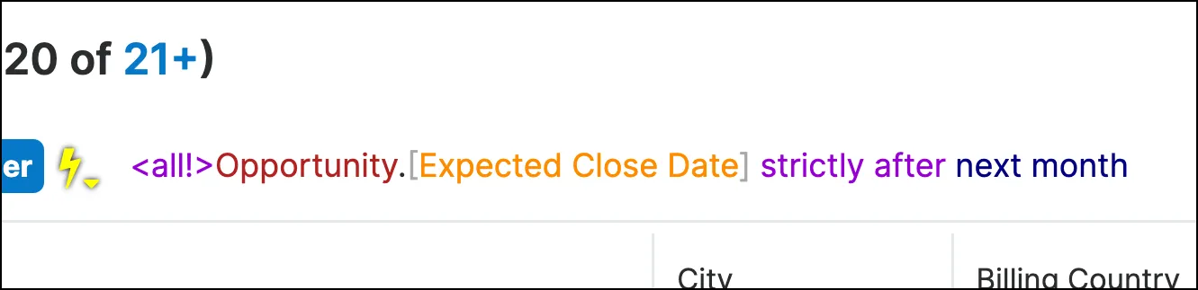 Accounts where all Opportunities are expected to close the month after next, or later Accounts where all Opportunities are expected to close the month after next, or later