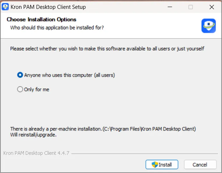 The user selection for the installation of the Kron PAM Desktop Client The user selection for the installation of the Kron PAM Desktop Client