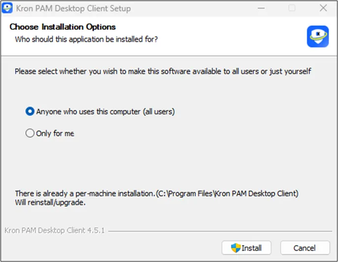 The user selection for the installation of the Kron PAM Desktop Client