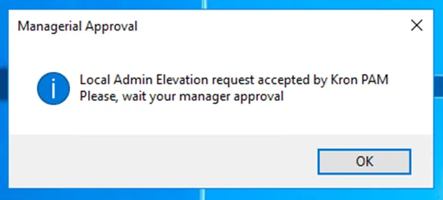 A prompt appears after requesting the local admin right A prompt appears after requesting the local admin right