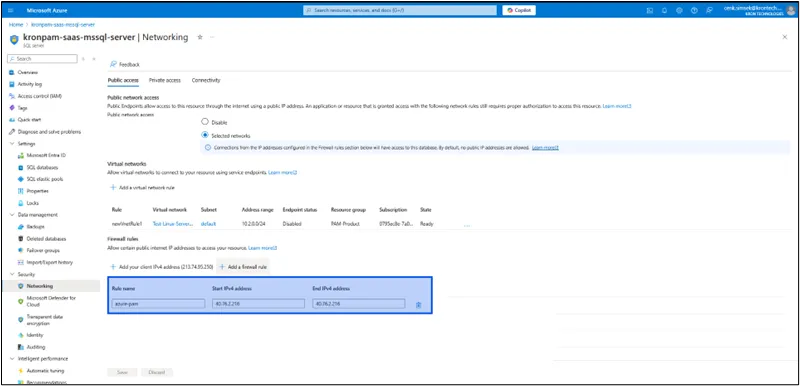 The IP of Kron DAM VM should be in the Firewall rule. The IP of Kron DAM VM should be in the Firewall rule.
