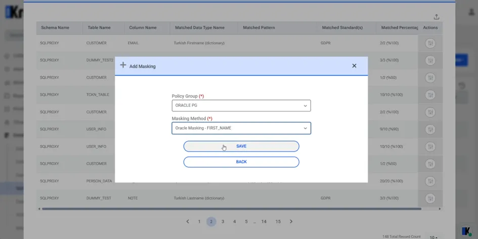 Policy Group and Masking Method Selected