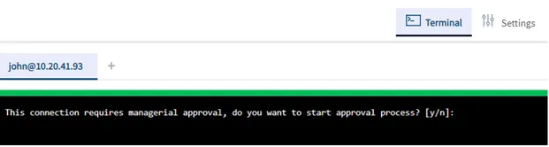 Start (y) or Reject (n) Managerial Approval Process for SSH Start (y) or Reject (n) Managerial Approval Process for SSH