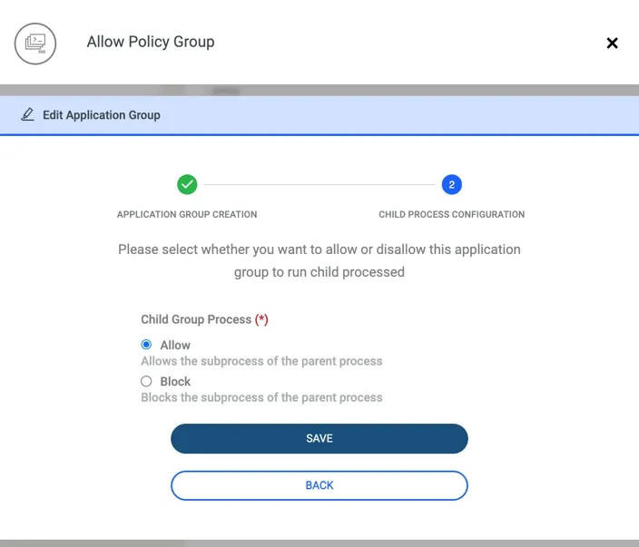 Second Step of Application policy group creation – Choosing Subprocess Policy