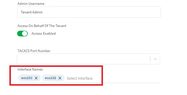 Select Interfaces when Creating Tenant Select Interfaces when Creating Tenant