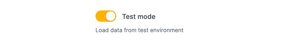 You can access Test mode from the left hand menu You can access Test mode from the left hand menu