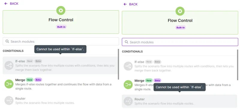 The Router and If-else modules are not available for use between an If-else and Merge flow. The Router and If-else modules are not available for use between an If-else and Merge flow.