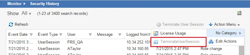 Terminating a user session using an Action menu quick action.