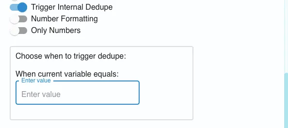 Trigger Internal Dedupe