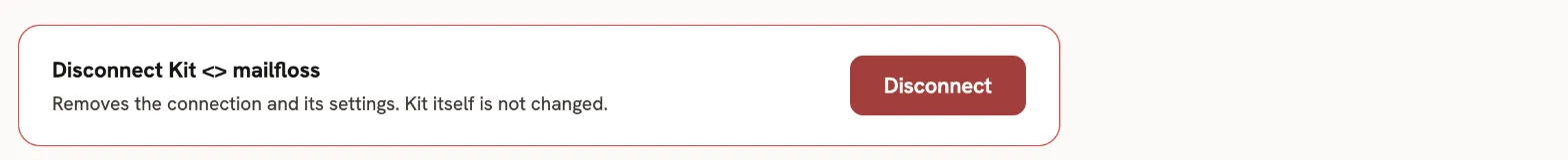 The Disconnect button on a Kit connection's Advanced tab