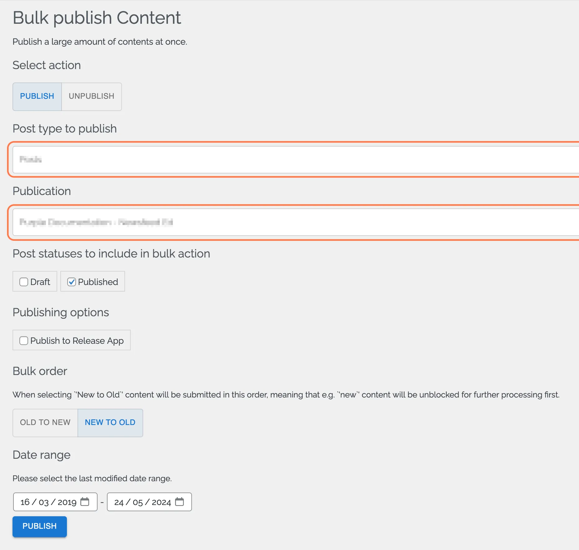 Chose Post Type and Publication to publish
