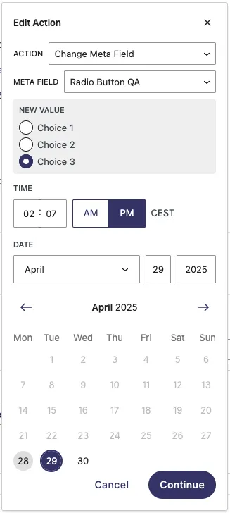 Scheduling a change for a configured Radio-Button custom field. Scheduling a change for a configured Radio-Button custom field.